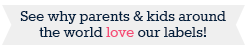 customers love our labels